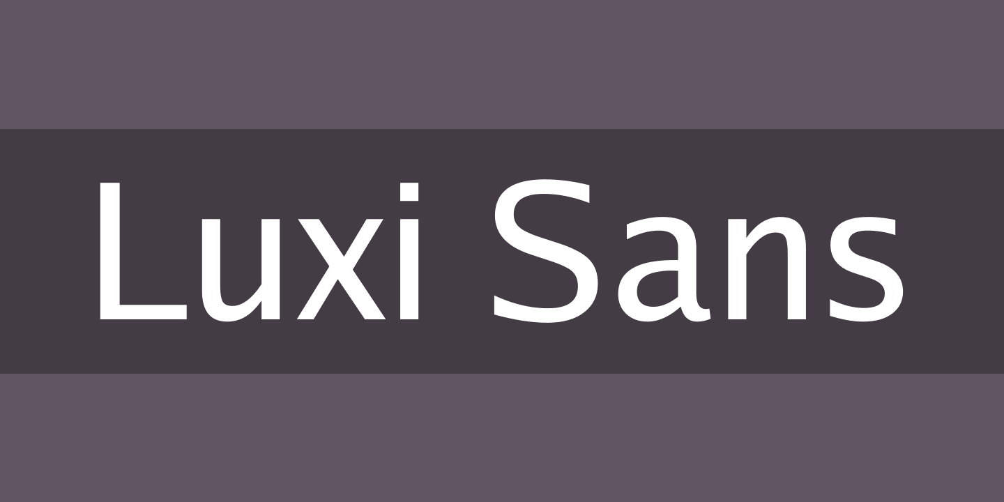 Schriftart Luxi Sans